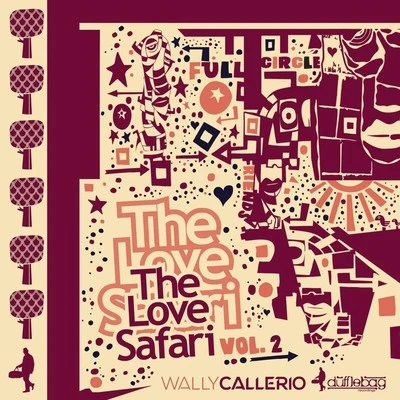 The Love Safari, Vol.2 專輯 Wally Callerio