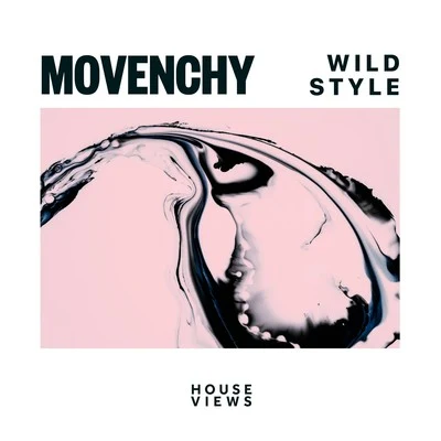 Wild Style 專輯 Movenchy