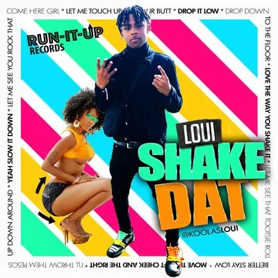 Shake Dat 专辑 Loui