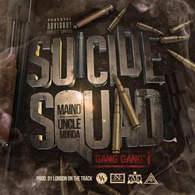 Suicide Squad X Gang Gang 专辑 Maino