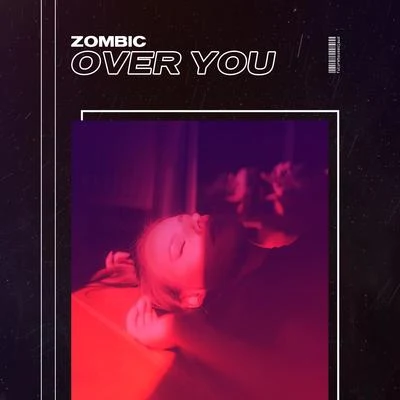 Over You 專輯 Shea Michael/DAZZ/ZOMBIC