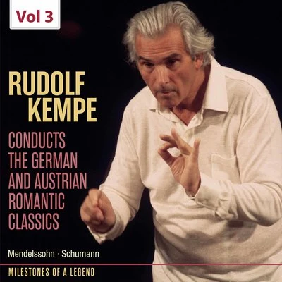 Milestones of Legends: Rudolf Kempe, Vol. 3 專輯 Berlin Philharmonic