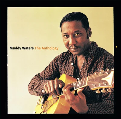 Anthology 專輯 Muddy Waters