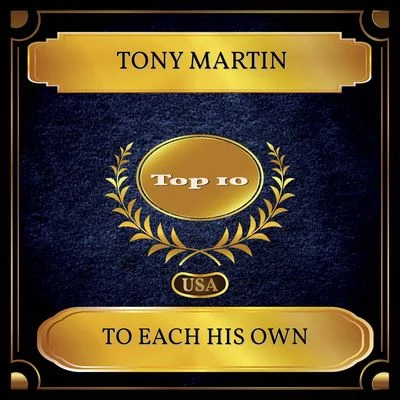 To Each His Own (Billboard Hot 100 - No. 04) 專輯 Tony Martin/Nat King Cole