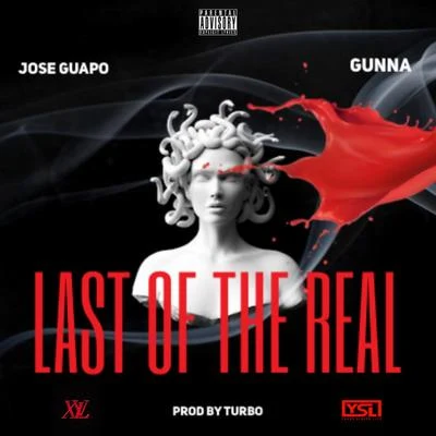 Jose Guapo Last of the Real