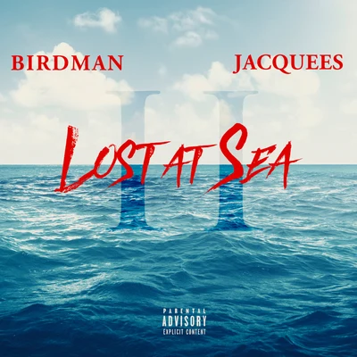 Lost At Sea 2 專輯 Jacquees/Quavo/Ty Dolla $ign