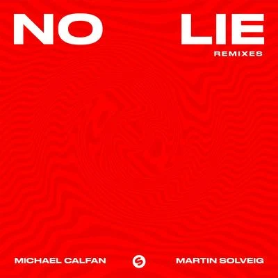 No Lie (Remixes) 專輯 Michael Calfan