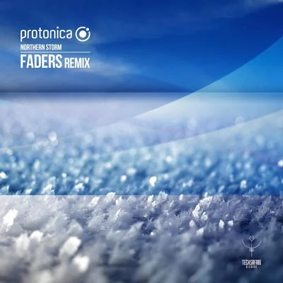 Northern Storm (Faders Remix) 專輯 Protonica