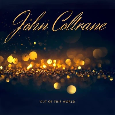 John ColtraneJohnny Hartman Out of This World