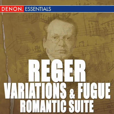 Reger: Variations and Fugue, Op. 132 - Romantic Suite - Works for Organ 專輯 Esa-Pekka Salonen