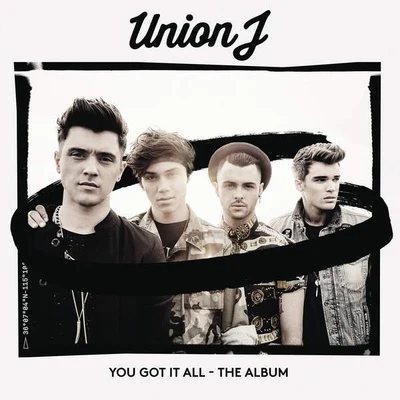 You Got It All - The Album 專輯 Union J