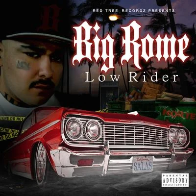 Low Rider 專輯 Big Rome