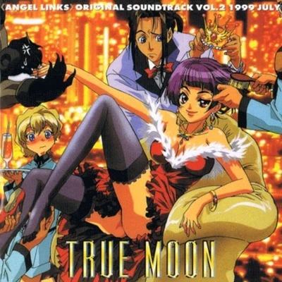 星方天使エンジェルリンクス オリジナルサウンドトラック Vol.2 TRUE MOON 專輯 佐橋俊彥