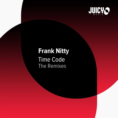 Time Code (Remixes) 專輯 Frank Nitty