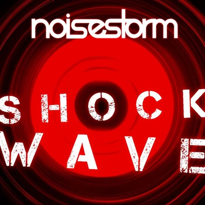 Shockwave 专辑 Noisestorm