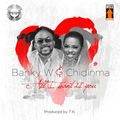 All I Want Is You 專輯 Niyola/Banky W