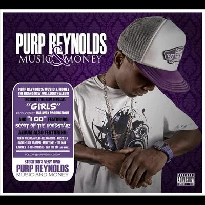 Purp Reynolds Music & Money