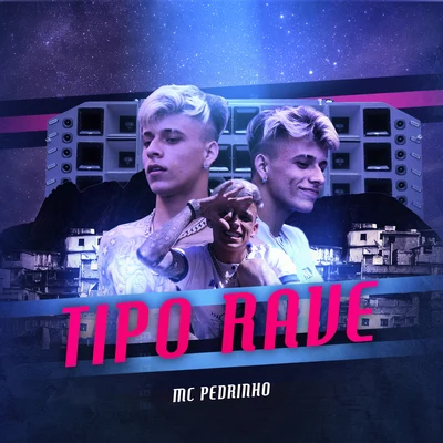 Tipo Rave 專輯 Mc Pedrinho