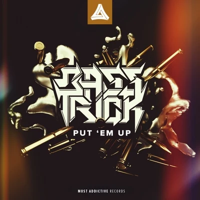 Put Em Up 專輯 DJ Phantom/Basstrick