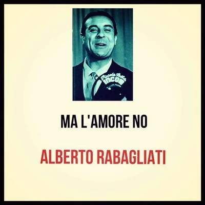 Ma lamore no 專輯 Alberto Rabagliati/Manuel Ponce/Gerd Karlick/Ewald Walter/Tino Rossi