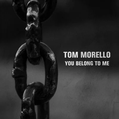 You Belong to Me 專輯 Tom Morello/Frank Carter & The Rattlesnakes