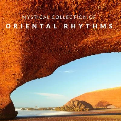 Mystical Collection of Oriental Rhythms: Middle Eastern Music 2020, Deep Relaxation Lounge, Exotic & Sensual 專輯 lounge relax/Chillout Music Masters