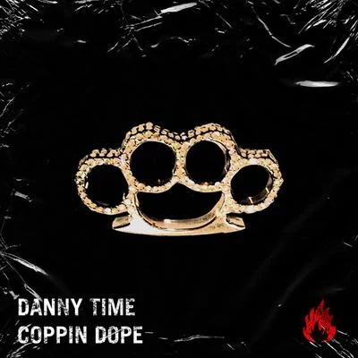 Coppin Dope 專輯 Danny Time