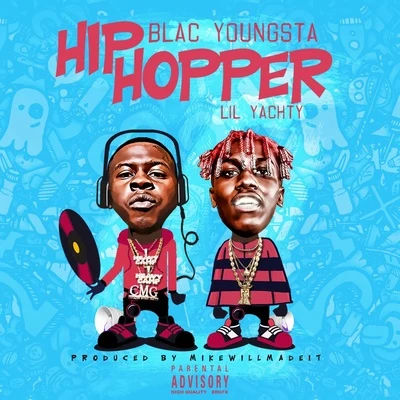 Hip Hopper 专辑 Blac Youngsta