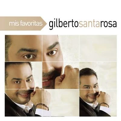 Mis Favoritas 專輯 Gilberto Santa Rosa