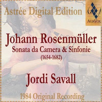 Johann Rosenmüller: Sonate Da Camera E Sinfonie 專輯 Jordi Savall