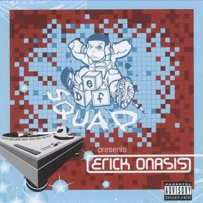 Def Squad Presents: Erick Onasis 專輯 Erick Sermon