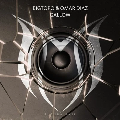 Omar DiazBigtopo Gallow