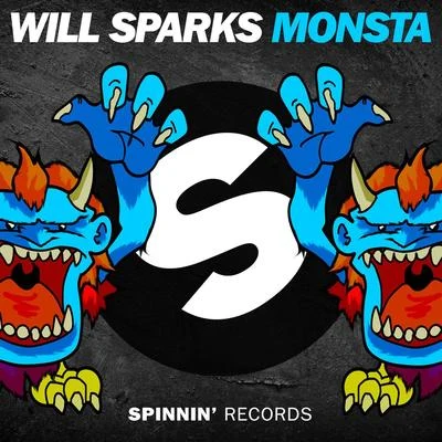 Monsta 专辑 Will Sparks