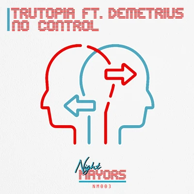 No Control 專輯 Trutopia