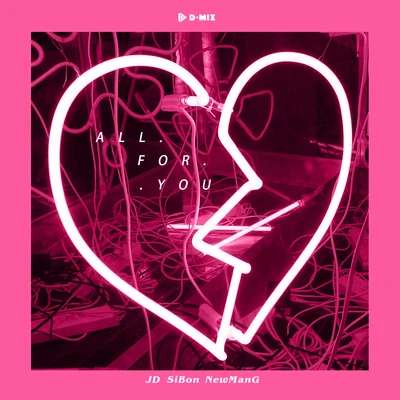 ALL FOR U 专辑 D-MIX/東區/Quintino & Blasterjaxx