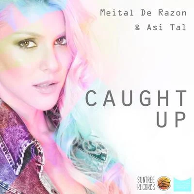 Caught Up 專輯 DJ Rocky/Meital De Razon