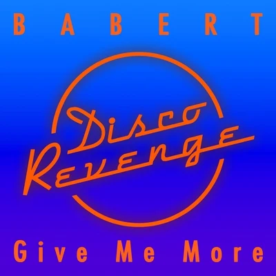 Give Me More 專輯 Mirco Berti/Babert