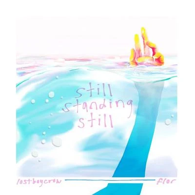 Still Standing Still 專輯 Lostboycrow/HtPkt