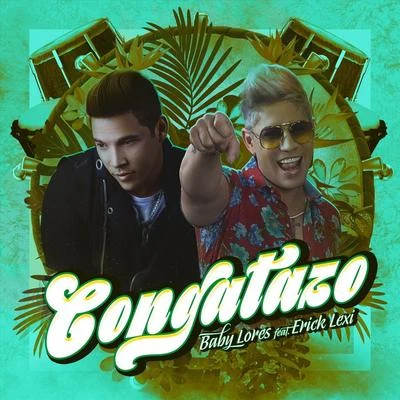 El Congatazo 專輯 Erick Lexi/Daniela Darlin/Hijo G