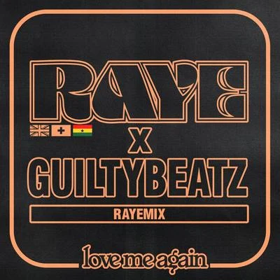 RayeJoel CorryDavid Guetta Love Me Again (RAYEMIX)