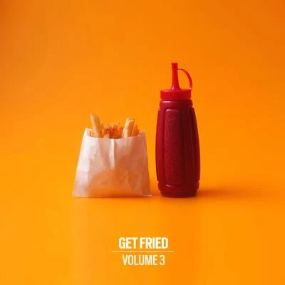 Get Fried Vol. 3 專輯 Disco Fries