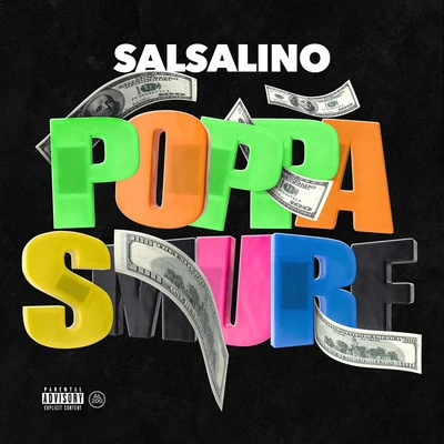 Poppa Smurf 專輯 Salsalino/Nef The Pharoah/L.O.T.S.