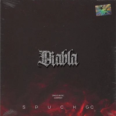 Diabla 专辑 Spuck GC/Deack Lopez