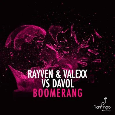 Boomerang (Extended Mix) 專輯 Rayven & Valexx