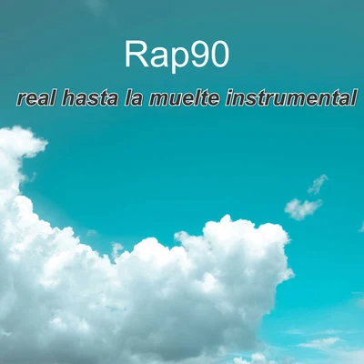 real has塔拉MU El特 (instrumental) 專輯 Rap90