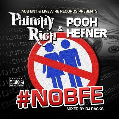 AOB Ent and Livewire Records Present: #NOBFE 专辑 Laz Tha Boy/Lipe Years/Pooh Hefner/Hollywood/Plush