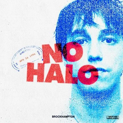 NO HALO 專輯 BROCKHAMPTON