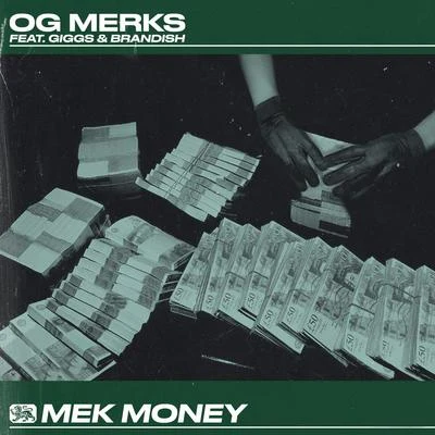 Mek Money (feat. Giggs) [with Brandish] 專輯 Giggs