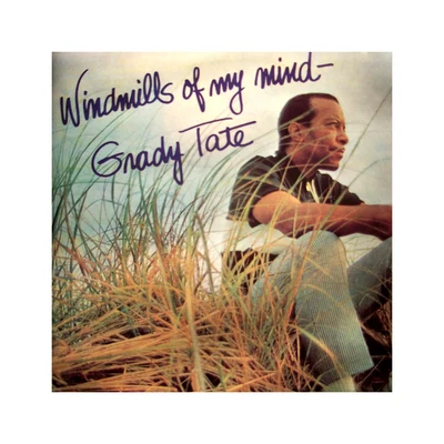 Grady Tate Windmils of Your Mind