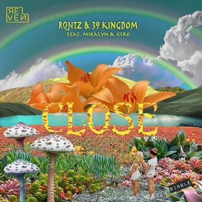 CLOSE (feat. Mikalyn & Xtro) 專輯 RQntz